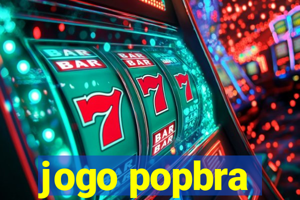 jogo popbra